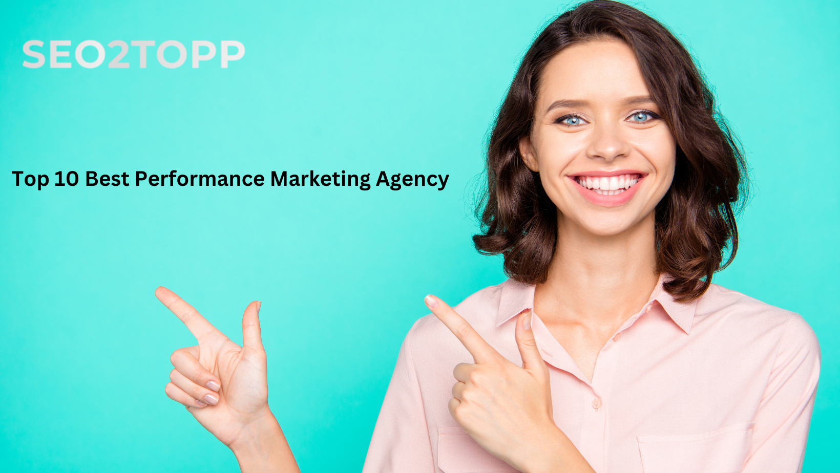 Top 10 Best Performance Marketing Agency